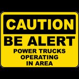 Power Trucks Operating Sign